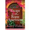 Bookouture Escape to the Rome Apartment: A heart-warming and emotional romantic page-turner: 3