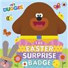 BBC Hey Duggee: The Easter Surprise Badge