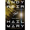 Ballantine Books Project Hail Mary: A Novel