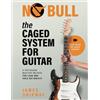 Headstock Books The CAGED System for Guitar: A Fretboard Mastery Method for Lead and Solo Guitarists