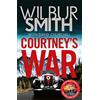 Zaffré Courtney's War: The incredible Second World War epic from the master of adventure, Wilbur Smith