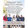 Exam Study Aids & Media Versant Test Practice Exams for the 4-Skills Professional English Screening, Student Placement, and Writing Tests with Answers and Free mp3s