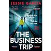WELBECK The Business Trip: a completely addictive psychological thriller to keep you hooked in 2025