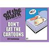 CreateSpace Independent Publishing Platf Don't Eat The Cartoons: 2017 Anthology off the mark cartoon
