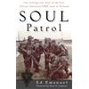 Ballantine Books Soul Patrol: The Riveting True Story of the First African American LRRP Team in Vietnam