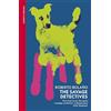 Vintage Classics The Savage Detectives: Roberto Bolaño