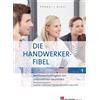 Dr. Lothar Semp Die Handwerker-Fibel, Band 1: Zur Vorbereitung auf d (Tascabile)
