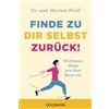 Dr. med. Mirria Finde zu dir selbst zurück!: Wi (Tascabile) (PRESALE 17/06/2026)