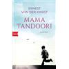 Ernest van der Kwast Andreas Ecke Mama Tandoori: Roman (Tascabile)