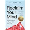 Still Ape Press Reclaim Your Mind: Seven Strategies to Enjoy Tech Mindfully