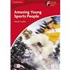 Cambridge University Press Amazing Young Sports People Level 1 Beginner/Elementary
