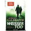 Blanvalet Weißer Tod: Ein Fall für Cormoran Strike: 4