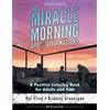 Hal Elrod International, Inc. The Miracle Morning Art of Affirmations: A Positive Coloring Book for Adults and Kids