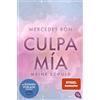 cbt Culpa Mía - Meine Schuld: Die TikTok- und Wattpad-Sensation: eine Enemies-to-Lovers-Romance über verbotene Liebe: 1