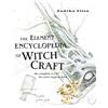 Thorsons/Element GB The Element Encyclopedia of Witchcraft: The Complete A-Z for the Entire Magical World: The Complete A-Z for the Entire Magical and Witchcraft World