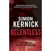 Penguin Relentless: (Tina Boyd: 2): the razor-sharp thriller from London's darker corners from bestselling author Simon Kernick