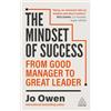 Kogan Page The Mindset of Success: From Good Manager to Great Leader