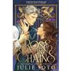 Magpie Books Rose in Chains: The NO.1 SUNDAY TIMES bestselling enemies-to-lovers romantasy and sizzling start to a series: Book 1