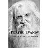 Lulu.com Porfiri Ivanov, Russia's Naturalist Healer