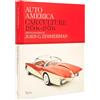 RIZZOLI NARRATIVA Auto America: Car Culture: 1950s-1970s--PHOTOGRAPHS BY JOHN G. ZIMMERMAN