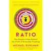 Scribner Ratio: The Simple Codes Behind the Craft of Everyday Cooking: Volume 1