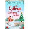 Sunshine, Seaside & Sparkles The Cottage on Christmas Gardens: A heartwarming, feel-good festive romance to fall in love with this winter