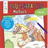 frechverlag GmbH Zauberpapier Malbuch Pferde: Malen und Staunen. Entdecke magische Muster und versteckte Motive
