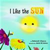 CreateSpace Independent Publishing Platf I Like the SUN