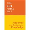 Collins KS3 Maths Year 7: Organise and retrieve your knowledge: Ideal for Year 7