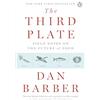Penguin Publishing Group The Third Plate: Field Notes on the Future of Food