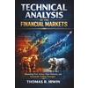 AB Publishing Technical Analysis of the Financial Markets: Mastering Price Action, Chart Patterns, and Systematic Trading Strategies