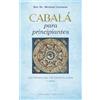 Obelisco Cabala para principiantes / Kabbalah for Beginners: Una Introduccion a La Sabiduria Oculta