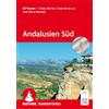 Bergverlag Rother ROTHER Wanderführer Andalusien Süd: 50 Touren - Costa del Sol, Costa de la Luz und Sierra Nevada. Mit GPS-Tracks