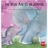 EDICIONES SM Un beso antes de dormir [Lingua spagnola]