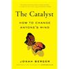Simon & Schuster The Catalyst: How to Change Anyone's Mind