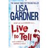 Headline Publishing Group Live to Tell (Detective D.D. Warren 4): An electrifying thriller from the Sunday Times bestselling author