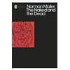Penguin The Naked and the Dead: Norman Mailer