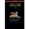 Wisehouse Classics The Time Machine (Wisehouse Classics Edition)