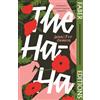 Faber & Faber The Ha-Ha (Faber Editions): 'It took my breath away.' Meg Mason