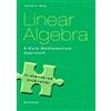 Birkhauser Linear Algebra: A Pure Mathematical Approach
