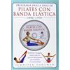 Ediciones Tutor, S.A. Programa paso a paso de pilates con banda elastica/ Simply Pilates With Stretchband