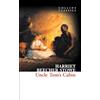 William Collins Uncle Tom's Cabin: An Essential Classic Novel of the Abolitionist Movement and the American Civil War