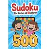Experifant Verlag Sudoku - Für Kinder ab 10 Jahren: 500 Sudoku-Rätsel mit Anleitung und Lösungen - 4x4, 6x6, 9x9 - jeweils von sehr leicht bis schwer