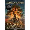 Farshore My Soul, A Shining Tree: An epic First World War historical story of courage and friendship, new for 2025 and perfect for kids aged 9-12