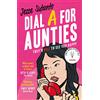 HQ Dial A For Aunties: The laugh-out-loud romantic comedy debut novel and winner of the Comedy Women In Print Prize: Book 1