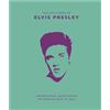 WELBECK The Little Book of Elvis Presley : Inspirational quotes from the King of Rock 'n' Roll