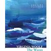 William Collins The Waves: One of the Greatest Modernist Classics of 20th Century English Literature