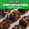 Random House Books for Young Readers The Crafter's Kitchen: An Official Minecraft Cookbook for Young Chefs and Their Families