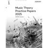 ABRSM Music Theory Practice Papers 2025, Abrsm Grade 1