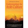 How To Books Understanding the Arab Culture, 2nd Edition: A practical cross-cultural guide to working in the Arab world [Lingua Inglese]